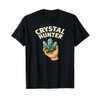 Crystal Hunting Rockhounding Hobby Mineral Collector Gift T-Shirt