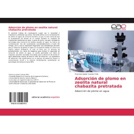 Adsorción de plomo en zeolita natural chabazita pretratada: Adsorción de plomo en agua