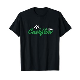 Cashflow house real estate investor men women shirt T-Shirt