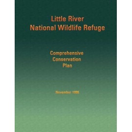 Little River National Wildlife Refuge: Comprehensive Conservation Plan