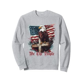 American Flag Patriotic Founding Fathers We The People USA Sweatshirt