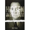 Hidden Wyndham: Life, Love, Letters