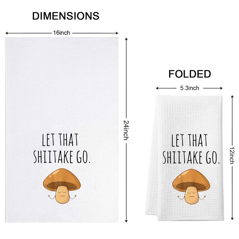 WCGXKO Funny Dish Towel Let That Shiitake Go Mushroom Pun