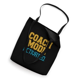 Coach Mode Activated Tote Bag