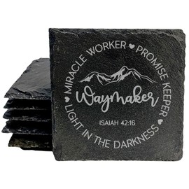 Faith and Hope: Laser Etched Waymaker, Miracle Worker, Promise Keeper, Light In The Darkness - Isaiah 42:16 Coasters - Square Slate - set of 8