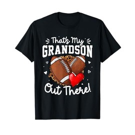 That's My Grandson Out There Funny Football Grandma T-Shirt