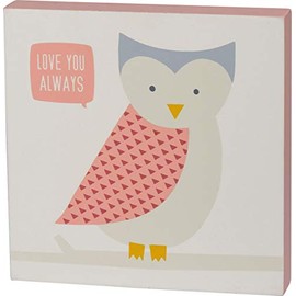 Primitives by Kathy Woodland-Themed Nursery Non-Toxic Painted Wood Block Sign, 6" Square, Pink Owl-Love You Always