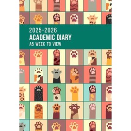 Academic Diary 2025-2026 Week to View A5: Mid Year Academic Planner runs from August 2025 to July 2026 | A5 Week to View Teacher Planner & Organiser ... Pages for Students & Educators | Cats Paws