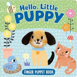 Hello, Little Puppy – Colorful Finger Puppet Book, Suitable for All Ages – Interactive Colorful and Rhyming Puppet Board Book (Finger Puppet Board Book)