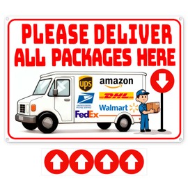 14 x 10" Delivery Signs for Packages, Please Deliver All Packages Here