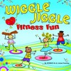 Wiggle Giggle Fitness Fun
