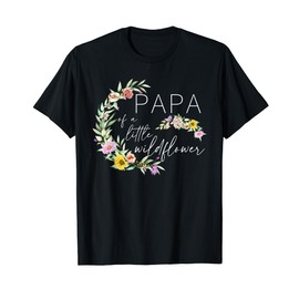 Papa Of The Little Wildflower Birthday Party Baby Shower T-Shirt