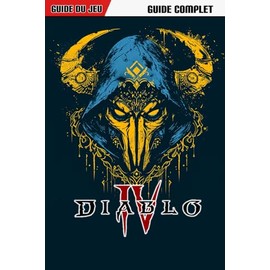 Diablo 4: Le Guide Complet