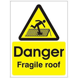 Danger Fragile Roof Sign 200mm x 300mm - Rigid Plastic (WAG.02F-RP)