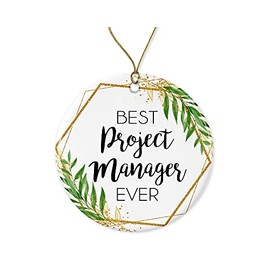 Project Manager Christmas Ornament - Christmas Ornament Gift for Project Manager - World's Best Project Manager - Best Project Manager Ever - Project Manager Gifts Printed on Both Sides