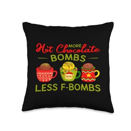 Hot Cocoa Bomb Christmas Gifts for F-Bomb Mom Funny Christmas More Hot Chocolate Less F-Bombs Throw Pillow, 16x16, Multicolor