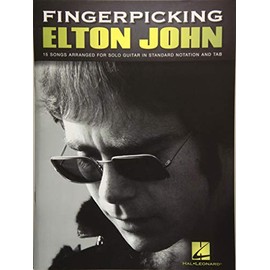Fingerpicking Elton John: 15 Songs Arranged for Solo Guitar
