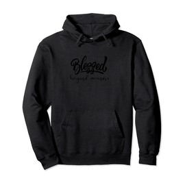 Women Blessed Graphic Funny Cute T Shirts(Gift Ideas) Pullover Hoodie