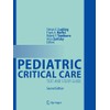 Pediatric Critical Care: Text and Study Guide