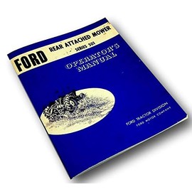 AgPubs Operators Manual for Ford 501 Sickle Bar Mower Owners 2000 3000 4000 5000++ Tractors
