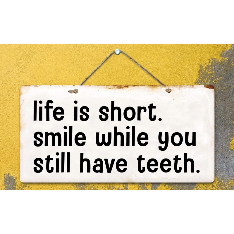 Deerts 1272HS Life is Short Smile While You Still Have