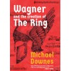 Wagner and the Creation of the Ring