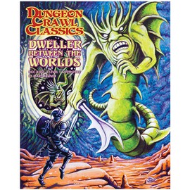 Dungeon Crawl Classics #102: Dweller Between The Worlds -Role Playing Game Book