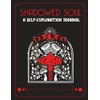 Shadowed Soul: A Self-Exploration Journal: Exploring the Depths of Your