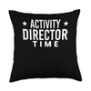 Activity Director Time Activity Planner Throw Pillow