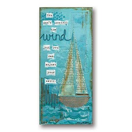 Gango Home Décor Beautiful Inspirational You Can't Control The Wind But You Can Adjust Your Sails Print; Nautical Decor; One 8x18in Unframed Print