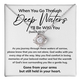 Luxe Gifting Loss of Mother Necklace Message Card Box Love Knot Mahogany - As You Journey Through These - Encouragement Christian Bible Verse Isaiah 43:9