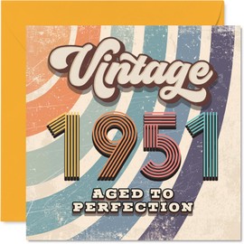 74th Birthday Card for Men Women - Vintage 1951 Aged To Perfection - Happy 74 Birthday Cards for Cousin Grandma Dad Wife Brother Nan, 145mm Bday Greeting Cards