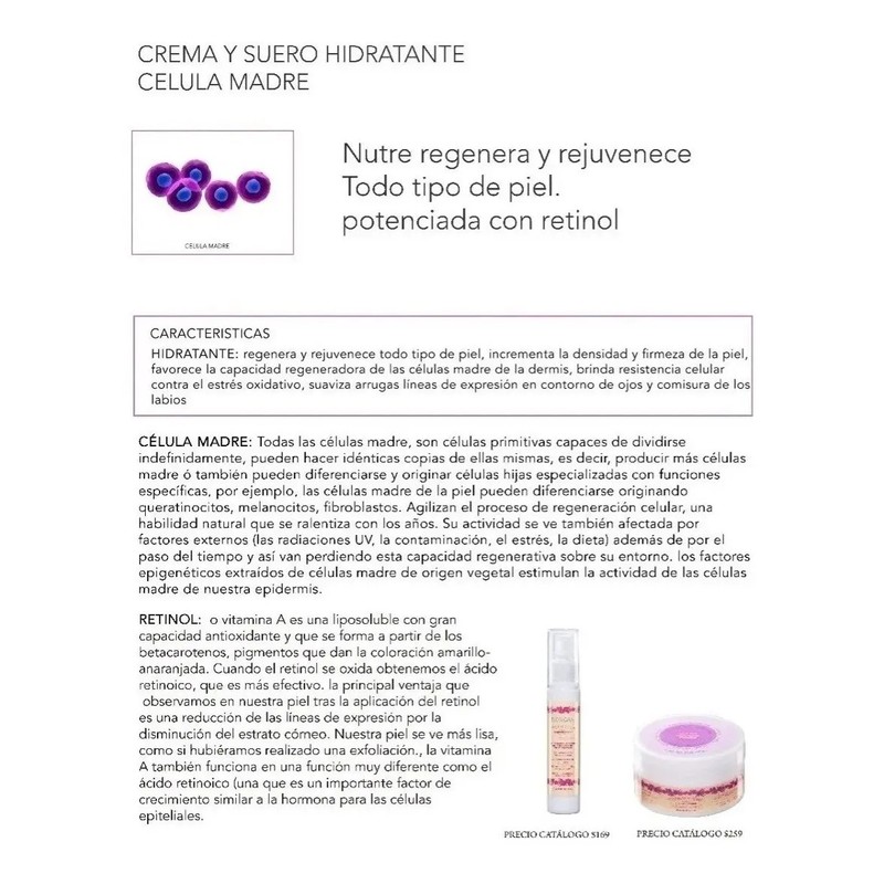 Celulas Madre Crema Hidratante 110grs. Y Suero 60ml. Set 2