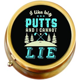 Golf I Like Big Putts and I Cannot Lie Brass Pill Box