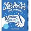The Left-Hander's 12-Month 2025 Weekly Planner Calendar: Left-Handed Legends, Lore