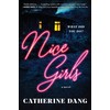 Nice Girls: A Novel