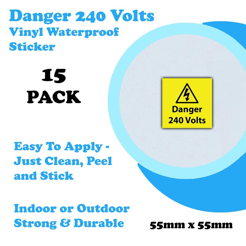 15 Pack - Danger 240 Volts Sticker Label - 55mm