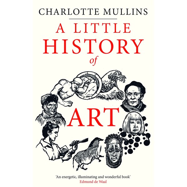 A Little History of Art (The Little Histories)