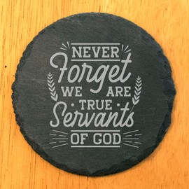 Faith and Hope: Laser Etched Servants of God: Uplifting Coasters for Your Home - Round Slate - set of 4