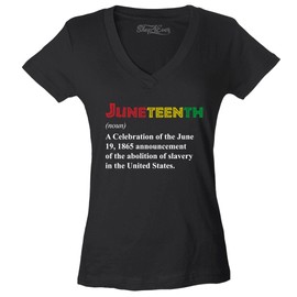 shop4ever Juneteenth Definition June 19th 1865 Women's V-Neck T-Shirt X-Large Black