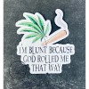 Five Acre Creations Funny Waterproof Sticker • 420 Friendly •