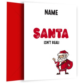 Funny Christmas Card for Teenager, Friends and Family - Santa Isn't Real! Humorous Christmas Card with Adult Humour for Teens. Honest Xmas Cards with Inappropriate Banter