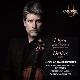 Elgar: Violin Concerto & Salut d'amour - Delius: Suite