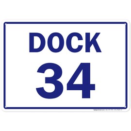 Dock Number 34 Sign, 10x14 Inches, 55 mil thick HDPS (high density polystyrene), Made in USA by My Sign Center