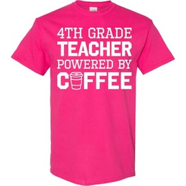 inktastic Fourth Grade Teacher Powered by Coffee Adult T-Shirt Large Cyber Pink 46e86