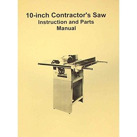 JET-Asian JTS-10 10" Contractor Table Saw Operator's & Parts Manual