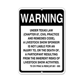 Aluminum Vertical Metal Sign Multiple Sizes Texas Law Livestock Show Sponsor is Not Liable Injury Death State Right with Border Weatherproof Street 12x18Inches