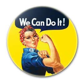 Rosie the Riveter - We Can Do It - One Large 2.25-inch Button/Pin - Made By Small Busines