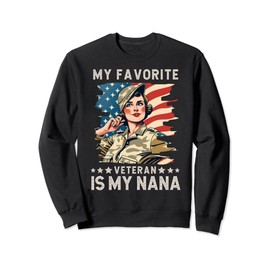 My Favorite Veteran Is My Nana Auntie Proud Grandchild Gifts Sweatshirt