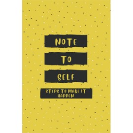 Notes to self journal/who am I?: Who and what do I want to be?